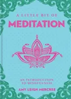 A Little Bit of Meditation, 7: Eine Einführung in die Achtsamkeit - A Little Bit of Meditation, 7: An Introduction to Mindfulness