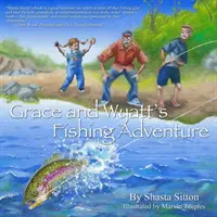 Grace und Wyatts Angelabenteuer - Grace and Wyatt's Fishing Adventure