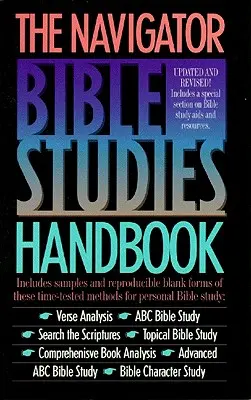 Das Navigator Bibelstudien-Handbuch - The Navigator Bible Studies Handbook