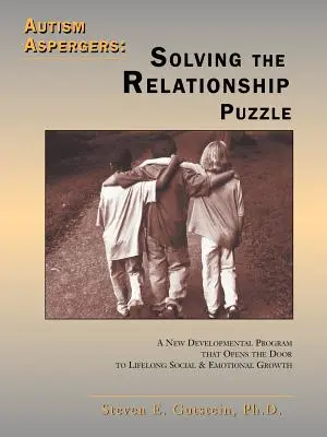 Autismus/Asperger: Die Lösung des Beziehungsrätsels - Autism / Aspergers: Solving the Relationship Puzzle