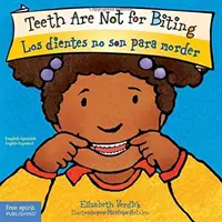 Zähne sind nicht zum Beißen da / Los Dientes No Son Para Morder - Teeth Are Not for Biting / Los Dientes No Son Para Morder