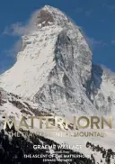 Matterhorn - Die Quintessenz des Berges - Matterhorn - The Quintessential Mountain