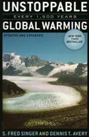 Unaufhaltsame globale Erwärmung: Alle 1.500 Jahre - Unstoppable Global Warming: Every 1,500 Years