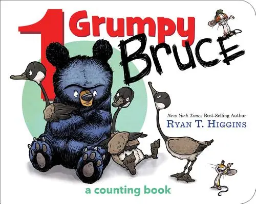 1 Grumpy Bruce (ein Mutter Bruce Buch): Ein Zählbrett-Buch - 1 Grumpy Bruce (a Mother Bruce Book): A Counting Board Book