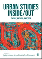 Urban Studies Inside/Out: Theorie, Methode, Praxis - Urban Studies Inside/Out: Theory, Method, Practice