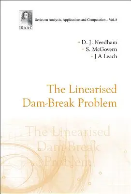 Das linearisierte Dammbruchproblem - The Linearised Dam-Break Problem