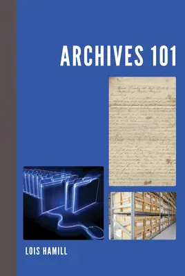 Archive 101 - Archives 101