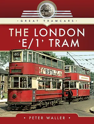 Die Londoner Straßenbahn 'e/1 - The London 'e/1' Tram