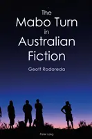 Die Mabo-Wende in der australischen Belletristik - The Mabo Turn in Australian Fiction