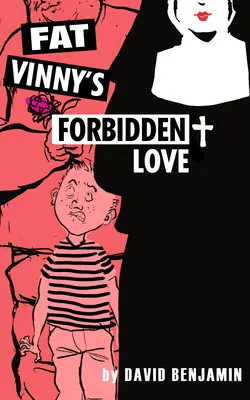 Fat Vinny's Verbotene Liebe - Fat Vinny's Forbidden Love