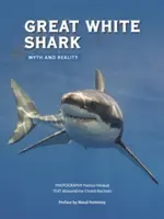 Weißer Hai: Mythos und Realität - Great White Shark: Myth and Reality