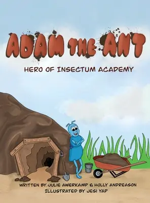 Adam die Ameise: Held der Insectum-Akademie - Adam the Ant: Hero of Insectum Academy