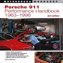 Porsche 911 Leistungshandbuch, 1963-1998 - Porsche 911 Performance Handbook, 1963-1998