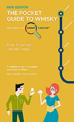 The Pocket Guide to Whisky: Mit der Whisky Tube Map - The Pocket Guide to Whisky: Featuring the Whisky Tube Map