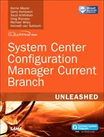 System Center Configuration Manager Aktueller Zweig - Unleashed - System Center Configuration Manager Current Branch Unleashed