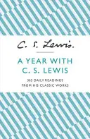 Das Jahr mit C. S. Lewis - 365 tägliche Lesungen aus seinen klassischen Werken - Year With C. S. Lewis - 365 Daily Readings from His Classic Works