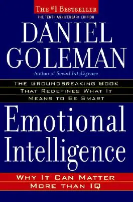 Emotionale Intelligenz: Warum sie wichtiger sein kann als der IQ - Emotional Intelligence: Why It Can Matter More Than IQ