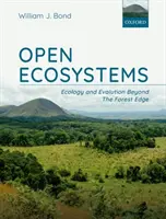 Offene Ökosysteme: Ökologie und Evolution jenseits des Waldrandes - Open Ecosystems: Ecology and Evolution Beyond the Forest Edge