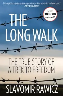 Der lange Weg: Die wahre Geschichte eines Trecks in die Freiheit - The Long Walk: The True Story Of A Trek To Freedom