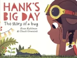 Hank's großer Tag: Die Geschichte eines Käfers - Hank's Big Day: The Story of a Bug