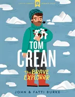 Tom Crean - Der tapfere Entdecker - Tom Crean - The Brave Explorer