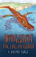 Yorkshire Folk Tales für Kinder - Yorkshire Folk Tales for Children