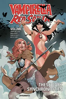 Vampirella / Red Sonja Band 1: Diese dunklen Synchronizitäten - Vampirella / Red Sonja Volume 1: These Dark Synchronicities