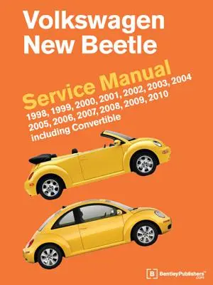 Volkswagen New Beetle Service Handbuch: 1998, 1999, 2000, 2001, 2002, 2003, 2004, 2005, 2006, 2007, 2008, 2009, 2010: Inklusive Cabrio - Volkswagen New Beetle Service Manual: 1998, 1999, 2000, 2001, 2002, 2003, 2004, 2005, 2006, 2007, 2008, 2009, 2010: Including Convertible