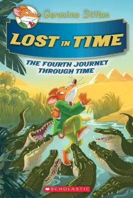 Verloren in der Zeit (Geronimo Stilton - Reise durch die Zeit #4), 4 - Lost in Time (Geronimo Stilton Journey Through Time #4), 4