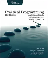Praktisches Programmieren: Eine Einführung in die Informatik mit Python 3.6 - Practical Programming: An Introduction to Computer Science Using Python 3.6