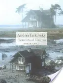 Andrej Tarkowskij: Elemente des Kinos - Andrei Tarkovsky: Elements of Cinema