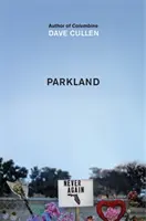 Parkland: Die Geburt einer Bewegung - Parkland: Birth of a Movement