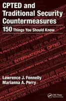 Cpted und traditionelle Sicherheitsmaßnahmen: 150 Dinge, die Sie wissen sollten - Cpted and Traditional Security Countermeasures: 150 Things You Should Know