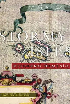 Stürmische Inseln: Eine azoreanische Erzählung - Stormy Isles: An Azorean Tale