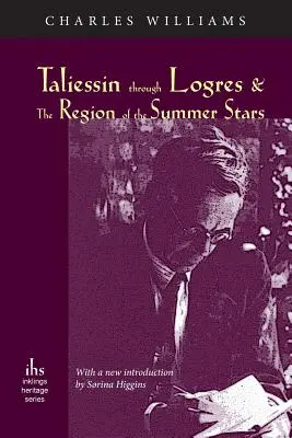 Taliessin durch Logres und Die Region der Sommersterne - Taliessin through Logres and The Region of the Summer Stars