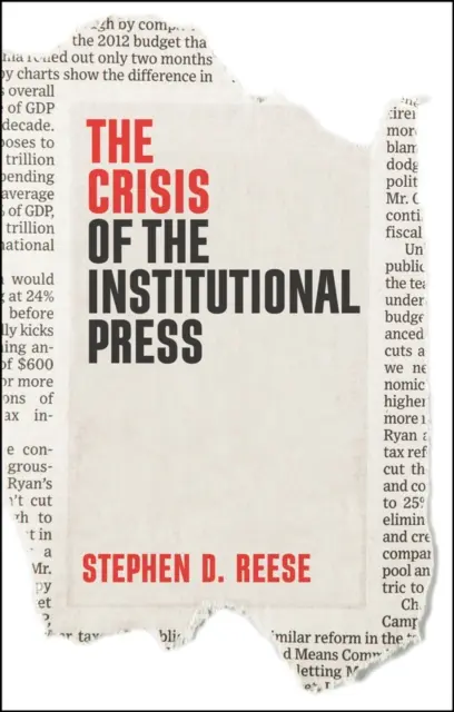 Die Krise der institutionellen Presse - The Crisis of the Institutional Press