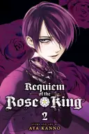 Requiem des Rosenkönigs, Bd. 2, 2 - Requiem of the Rose King, Vol. 2, 2