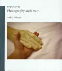 Fotografie und Tod - Photography and Death