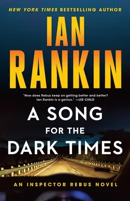 Ein Lied für die dunklen Zeiten: Ein Inspektor Rebus-Roman - A Song for the Dark Times: An Inspector Rebus Novel