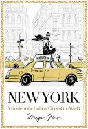 New York: Durch ein Modeauge - New York: Through a Fashion Eye