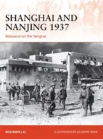 Shanghai und Nanjing 1937: Massaker auf dem Jangtse - Shanghai and Nanjing 1937: Massacre on the Yangtze