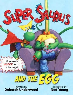 Super Saurus und das Ei - Super Saurus and the Egg