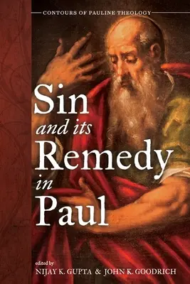 Sünde und ihre Heilung bei Paulus - Sin and Its Remedy in Paul