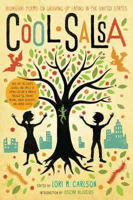 Coole Salsa: Zweisprachige Gedichte über das Erwachsenwerden als Latino in den Vereinigten Staaten - Cool Salsa: Bilingual Poems on Growing Up Latino in the United States