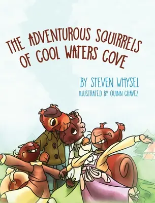 Die abenteuerlichen Eichhörnchen von Cool Waters Cove: Ein Tierbilderbuch für Kinder im Alter von 2-8 Jahren. - The Adventurous Squirrels of Cool Waters Cove: A Children's Animal Picture Book for Ages 2-8.