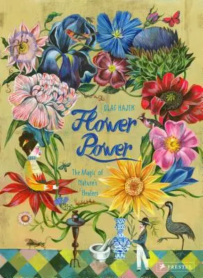 Flower Power: Die Magie der Heiler der Natur - Flower Power: The Magic of Nature's Healers