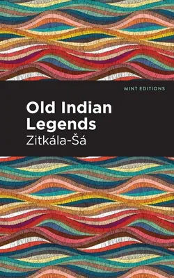 Alte indianische Legenden - Old Indian Legends