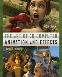 Die Kunst der 3D-Computeranimation und -effekte - The Art of 3D Computer Animation and Effects