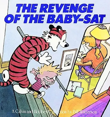 Die Rache des Baby-Sat, 8: Eine Calvin und Hobbes Sammlung - The Revenge of the Baby-Sat, 8: A Calvin and Hobbes Collection