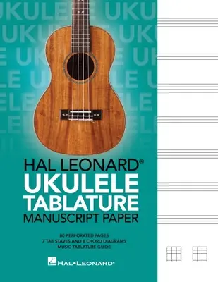 Hal Leonard Ukulele Tabulatur Manuskript Papier - Hal Leonard Ukulele Tablature Manuscript Paper